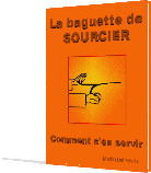 sourcier, la baguette du sourcier